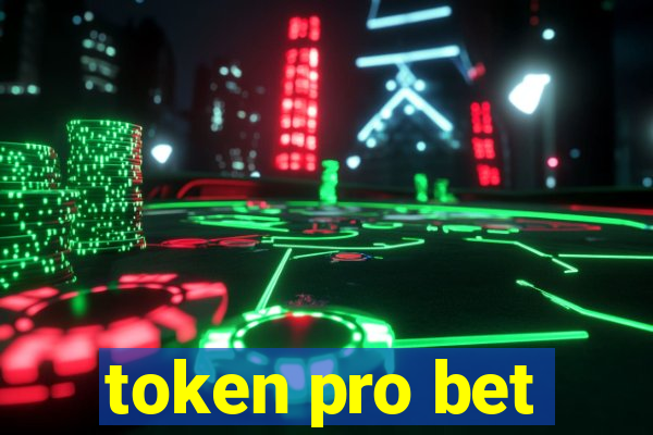 token pro bet